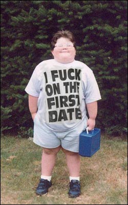 kid wearing t-shirt that says I fuck on the first date